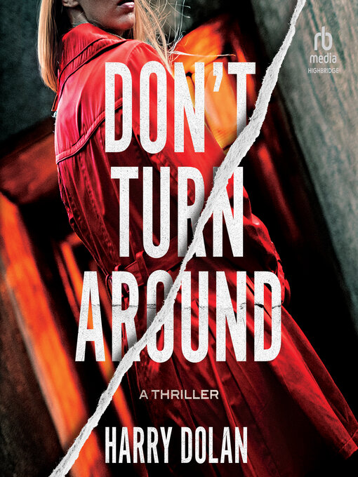 Title details for Don't Turn Around by Harry Dolan - Wait list